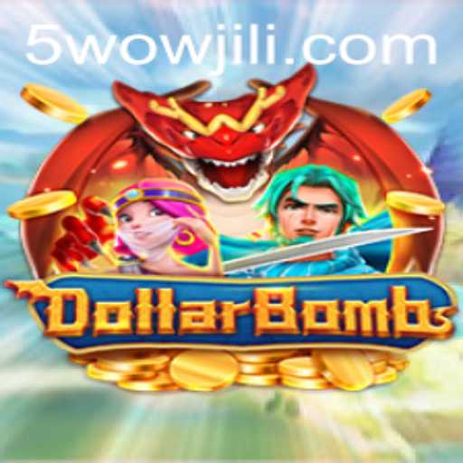 Exploring DollarBombs: A Thrilling Adventure in the Gaming World with WOWJILI