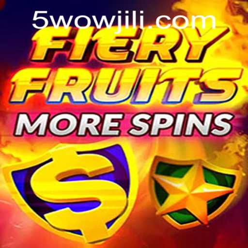 FieryFruitsMoreSpins: Discover the Thrilling Casino Game with WOWJILI