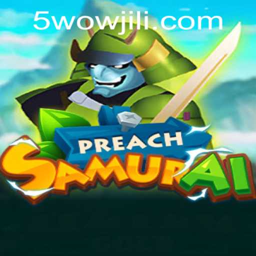PreachSamurai: A New Journey in the Gaming World