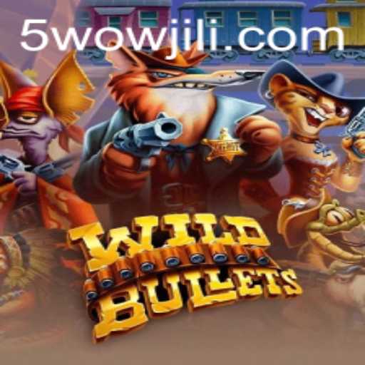 Explore the Thrilling World of WildBullets